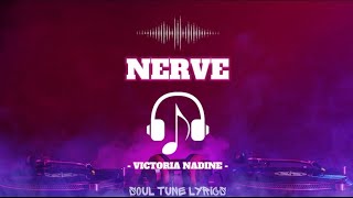 Download Lagu NERVE (LYRICS) - VICTORIA NADINE MP3 Download Lagu NERVE (LYRICS) - VICTORIA NADINE MP3