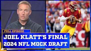 Klatt’s Final 2024 NFL Mock Draft by The Joel Klatt Show: A College Football Podcast 260,366 views 2 weeks ago 33 minutes