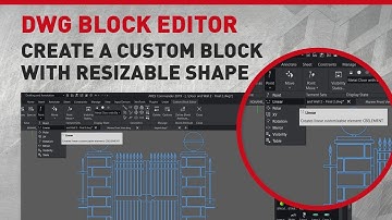 DWG Block Editor | Create a Custom Block with Resizable Shape