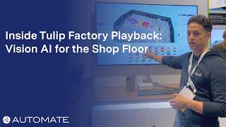 Inside Tulip Factory Playback: Vision AI for the Shop Floor