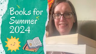 Books for Summer 2024