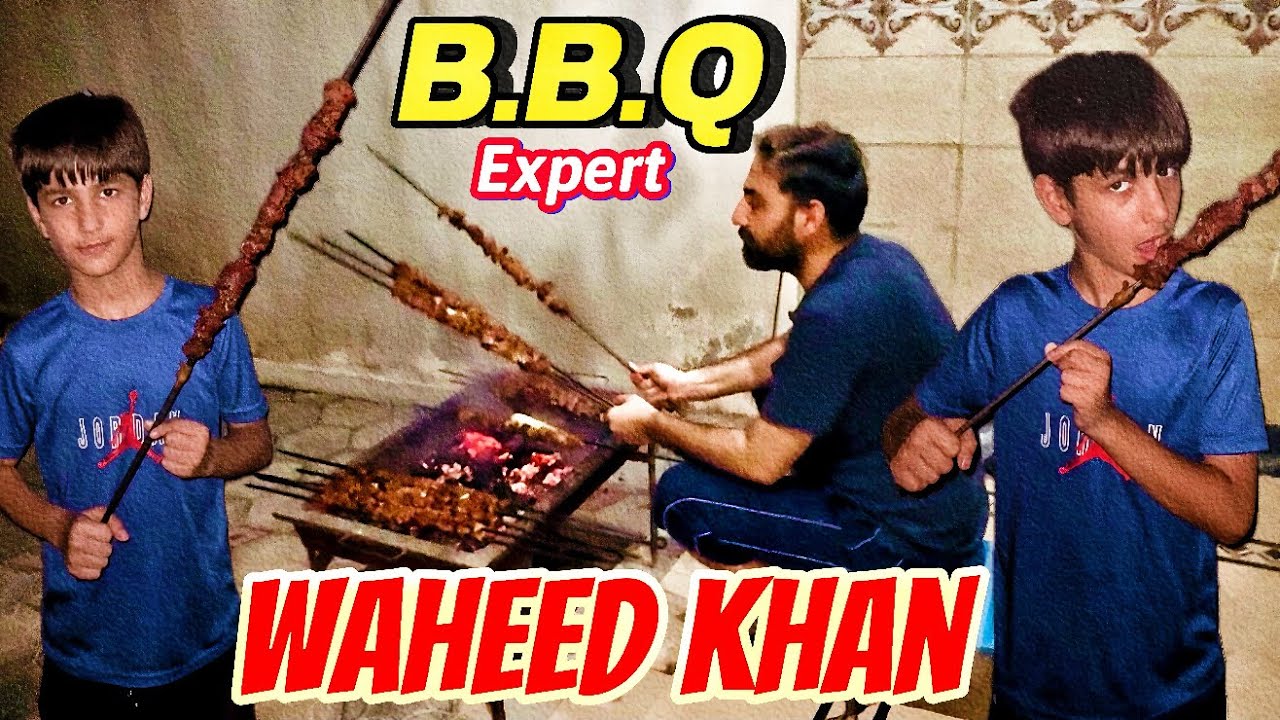Waheed Chef B.B.Q NIGHT || AFRIDI’S SPECIAL RECIPE || PRO MAX CHEF 👨🍳 WAHEED KHAN ...