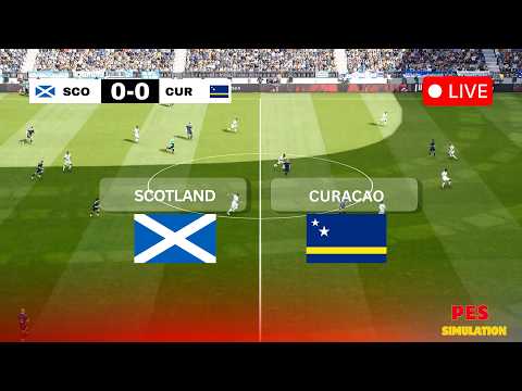 🔴 LIVE | Scotland vs Curaçao ⚽ International Friendly 2026 | eFootball PES 2021 Match Simulation
