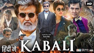 Rajnikanth Full Action Movie Kabali In Hindi Dubbed | Kabali Full Movie In hindi dubbed | Rajnikanth