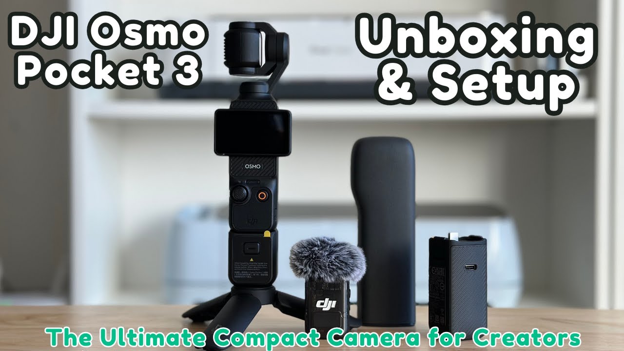 DJI Osmo Pocket 3 Unboxing & Setup: The Ultimate Compact