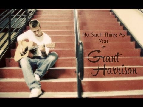 Grant Harrison (+) No Such Thing As You