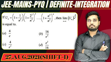 JEE Mains 2021 PYQ [27,AUG,2021(Shift-I)] || then find the velue || Definite Integration PYQ