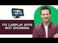 How to Fix CarPlay Not Showing Apps or Widgets on iPhone - Full Guide