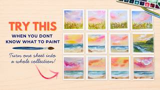 MAKE A BUNCH OF PAINTINGS AT ONCE!  Try this when you don't know what to paint | Beginner Friendly