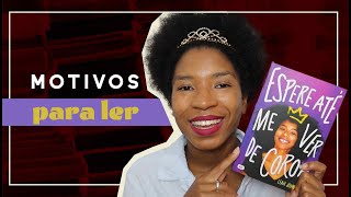 5 motivos para ler ESPERE ATÉ ME VER DE COROA, de Leah Johnson | Impressões de Maria