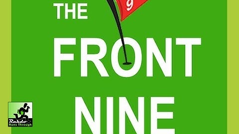 The Front Nine Final Thoughts