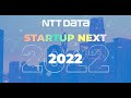 NTT DATA's- STARTUP NEXT 2022- Fueling Startup growth to the next level!