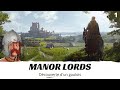 Decouverte  manor lords  fr pc gameplay