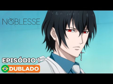 Noblesse - anime dublado todos os episódios - anime completo - anime em  português 