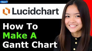 How to Make a Gantt Chart in Lucidchart 2025 - Full Guide