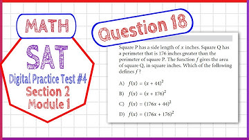 Question 18 in SAT Digital Practice Test #4, MATH Section 2 Module 1