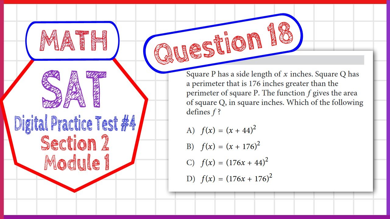 Question 18 in SAT Digital Practice Test #4, MATH Section 2 Module 1 ...
