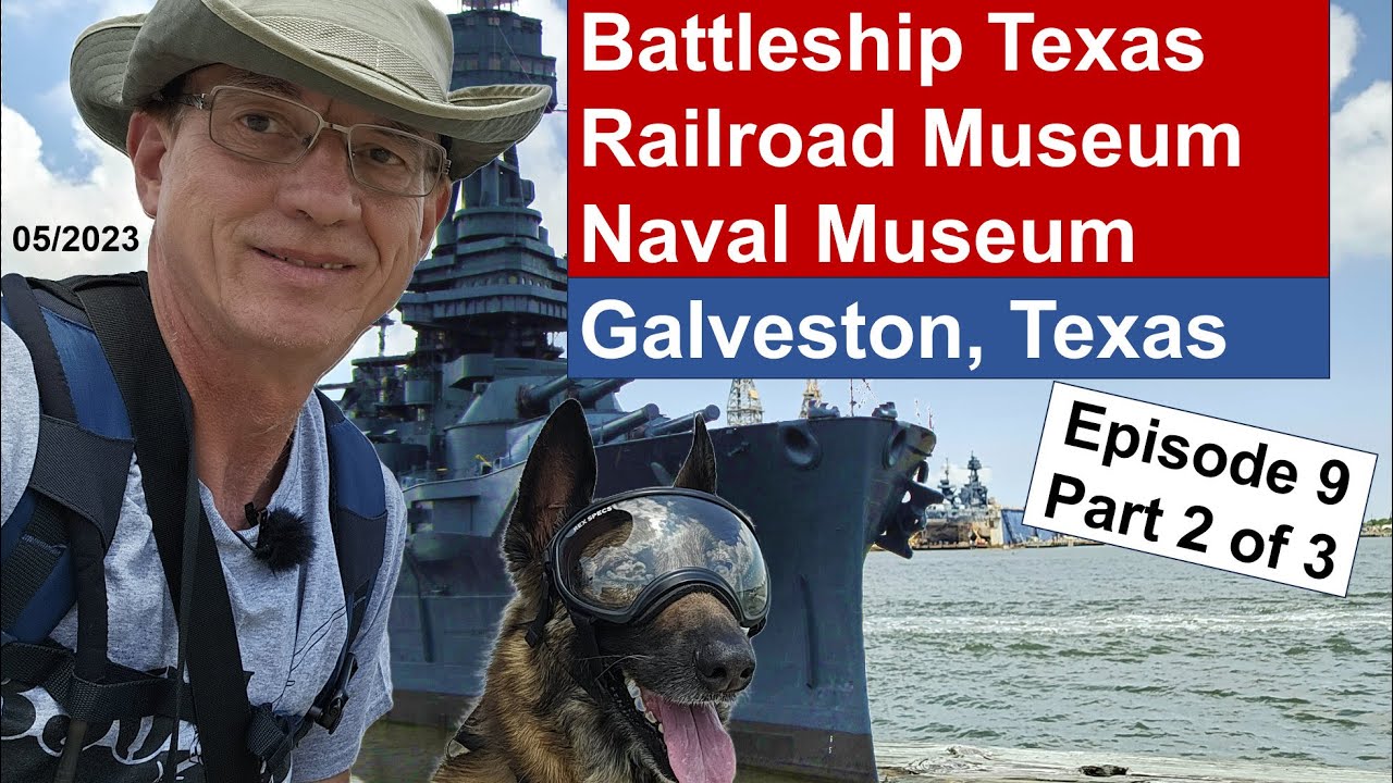 Galveston Island Pier 21, Battleship Texas, Railroad Museum, Naval