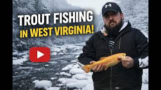 Trout Fishing WV (Lost Tape)