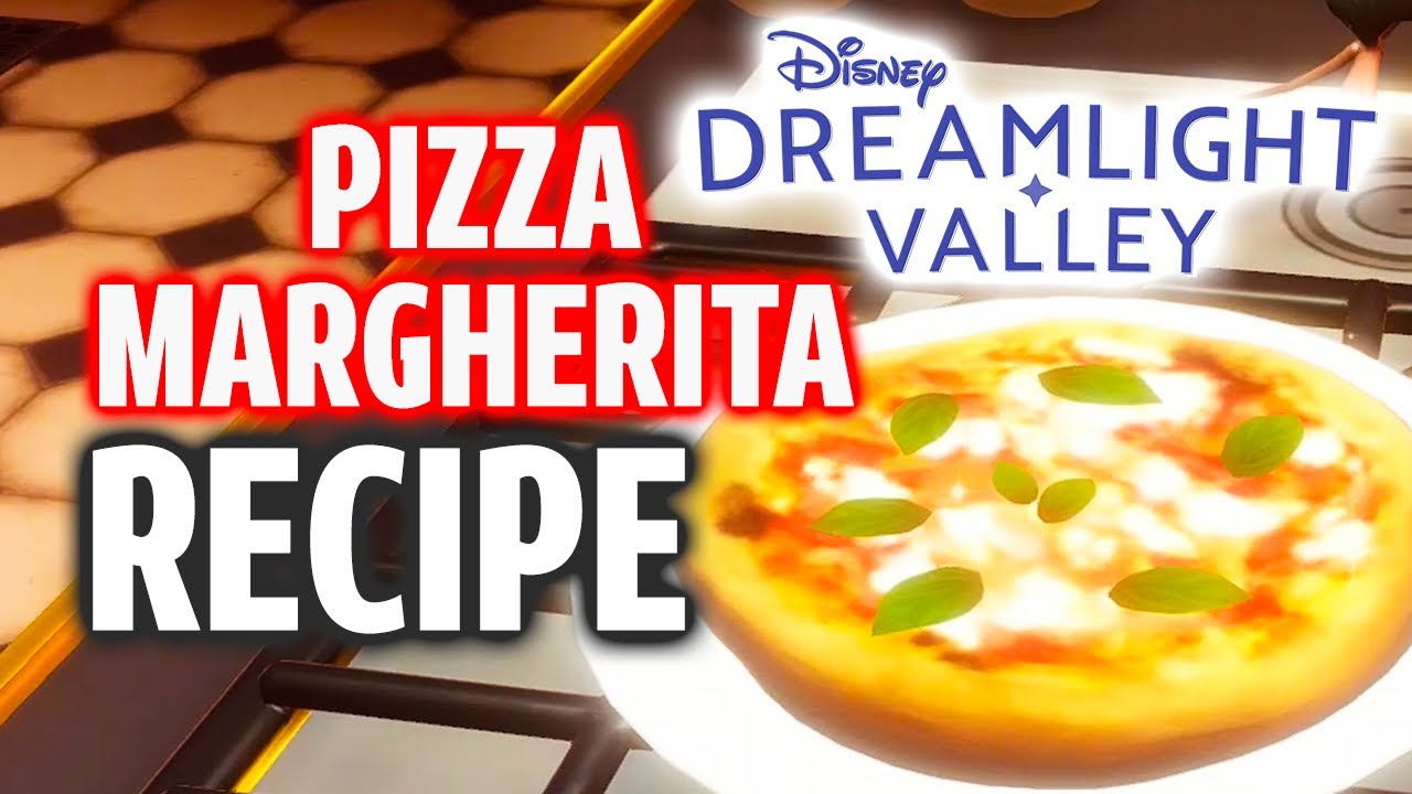 Pizza Margherita Recipe Disney Dreamlight Valley (An Important Night
