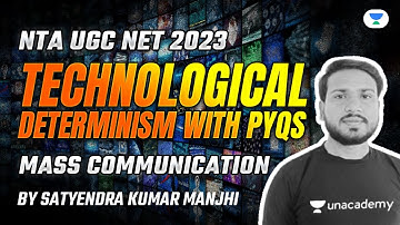 PYQs on Technological Determinism | NET/JRF 2023 | Mass Communication | Satyendra Kumar Manjhi