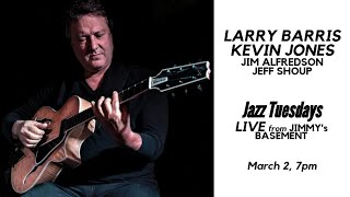 Jazz Tuesdays - Larry Barris