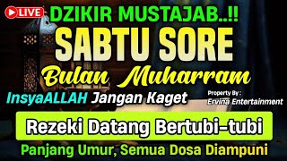 DZIKIR PAGI HARI SABTU PEMBUKA PINTU REZEKI, ZIKIR PEMBUKA PINTU REZEKI | DZIKIR PAGI