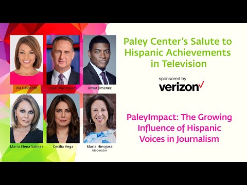 PaleyImpact: The Growing Influence of Hispanic Voices in Journalism​