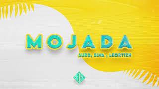 Aurx, Slva, Leortizh - Mojada