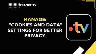 France tv  Managing Cookies and Data settings for better privacy screenshot 5