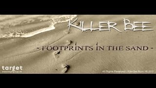 Killer Bee - Footprints In The Sand (Official Music Video)