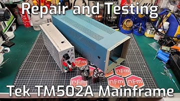 Repair and Test a Tektronix TM502A Mainframe