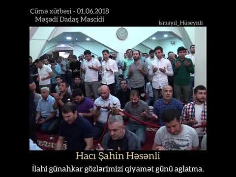 Hacı Şahin Həsənli - Dua.   (Vədolunmuş) 2018.