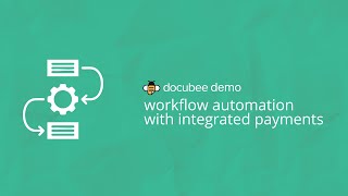 Docubee Demo: Collect Payment as Part of Your Workflow