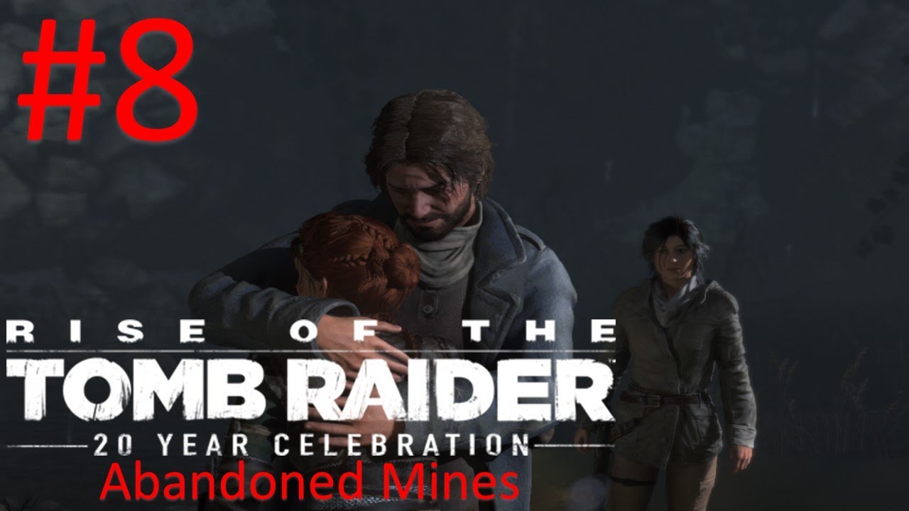 Rise Of The Tomb Raider 20 Years Celebration Abandoned Mines Walkthrough 8 YouTube rise-of-the-tomb-raider-20-years-celebration-abandoned-mines-walkthrough-8-youtube