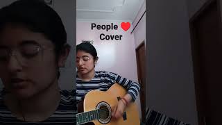 Video thumbnail of "People ♥️ Cover #cover #english #music #singer #song #singing #guitar #youtubeshorts"