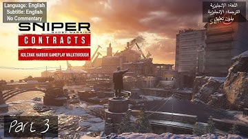 Sniper Ghost Warrior Contracts Gameplay Walkthrough Part 03 [Lang: English - Sub:Eng -No Commentary]