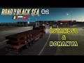 Euro Truck Simulator 2 (2 teker içerir!) Road to the Black Sea Karadeniz İstanbul-Romanya , Ets 2