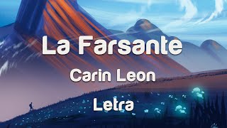 La Farsante - música y letra de Carin Leon