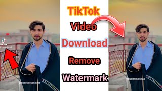 How To Remove TikTok Watermark | TikTok Watermark Kaise Hataye ? screenshot 1