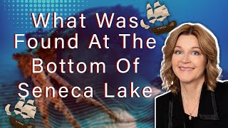 Nautical Archaeologist Discovers Amazing Shipwreck Under Seneca Lake's Deep Waters