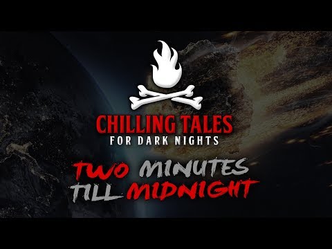 chilling-tales-for-dark-nights-(horror-fiction-podcast)-s1e30-💀-"two-minutes-till-midnight"