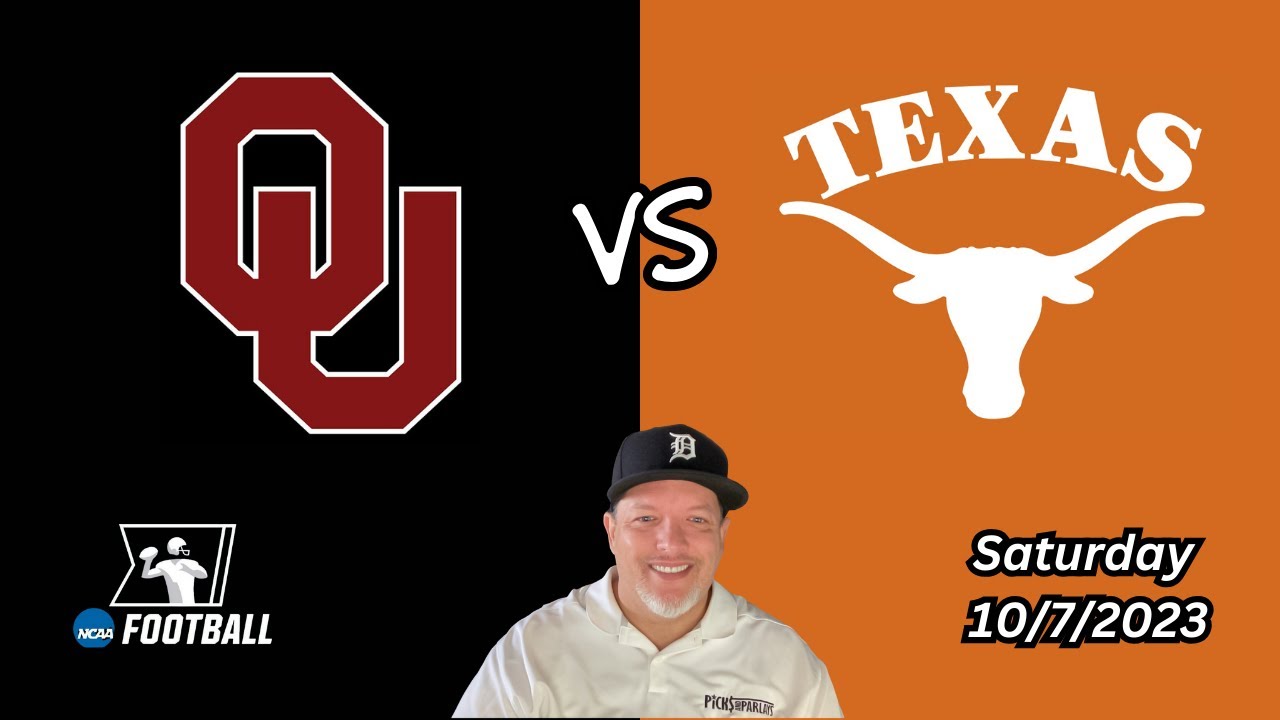 Oklahoma Sooners Texas Longhorns Saturday 10/7/23 NCAAF Picks and