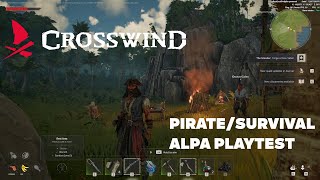 Crosswind - Pirate Survival Alpha Playtest Gameplay