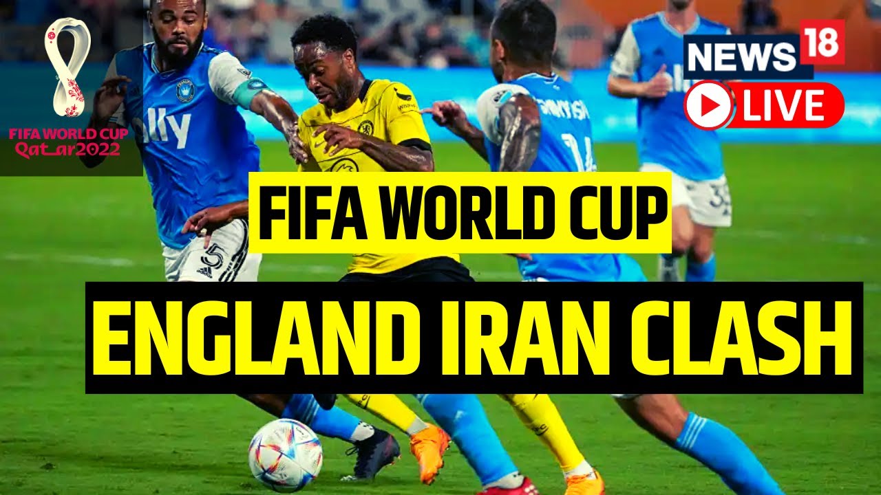 FIFA World Cup 2022 England Vs Iran England Beats Iran 6 -2 in World Cup 2022 Latest Updates