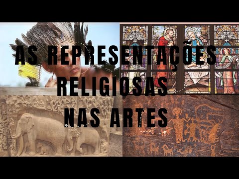 AS REPRESENTAÇÕES RELIGIOSAS NAS ARTES