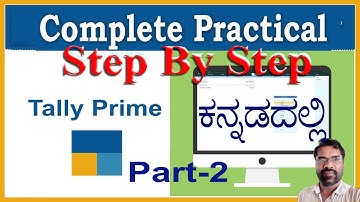 Tally Prime 2.1 full course in Kannada  | Tally Prime tutorial Parts-2 step by step