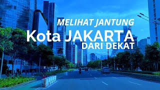 Driving Around - Jalan Jenderal Sudirman Jakarta 2022
