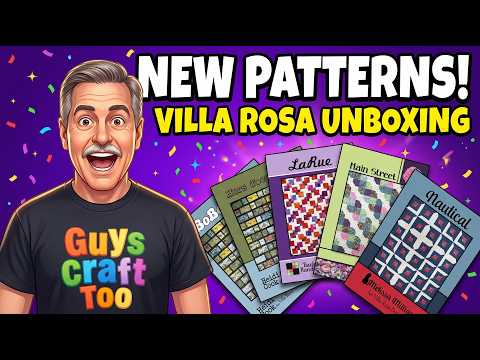 I LOVE These! Villa Rosa Designs May 2026 Pattern Unboxing
