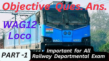 Important Objective Ques Ans of WAG12 #locomotive #railway